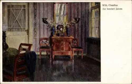 Künstler Ak Claudius, W., Vor hundert Jahren, Wohnstube
