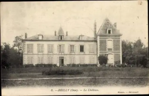 Ak Reilly Oise, le Chateau