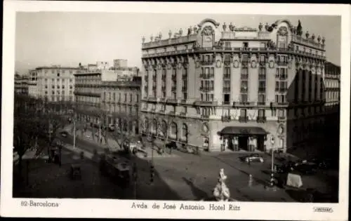 Ak Barcelona Katalonien Spanien, Avida de José Antonio, Ritz Hotel