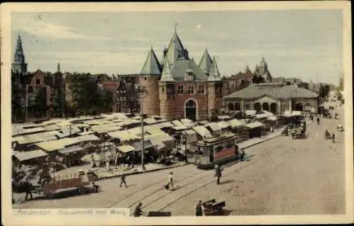 Ak Amsterdam Nordholland Niederlande, Nieuwmarkt, Waag