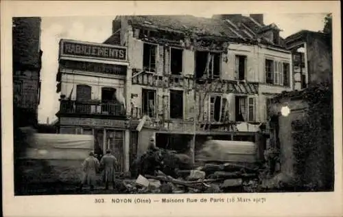 Ak Noyon Oise, Rue de Paris, zerstörte Häuser, 18. März 1917