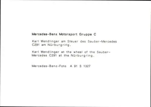 Foto Motorrennsport, Mercedes-Benz Motorsport Gruppe C, Sauber-Mercedes C291, Karl Wendlinger