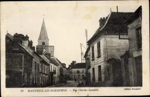 Ak Nanteuil le Haudouin Oise, Rue Charles-Lemaire