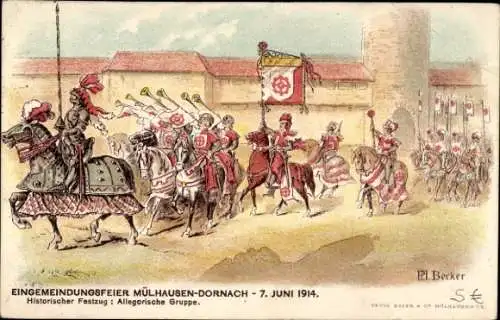 Künstler Ak Becker, Dornach Mulhouse Mülhausen Elsass Haut Rhin, Eingemeindungsfeier 1914, Ritter