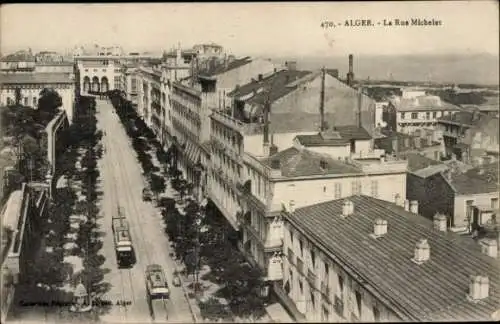 Ak Algier Algier Algerien, Rue Michelet