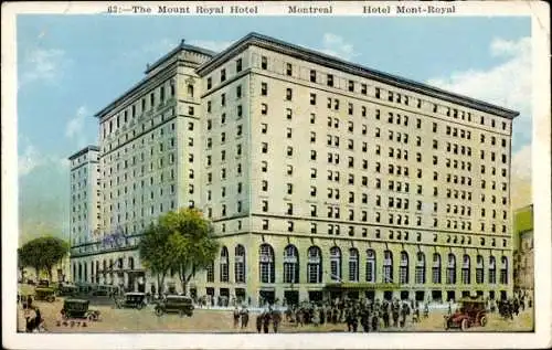 Ak Montreal Quebec, The Mount Royal Hotel, Ansicht des Hotels, Straßenseite
