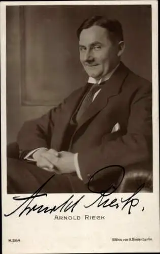 Ak Schauspieler Arnold Rieck, Portrait, Autogramm