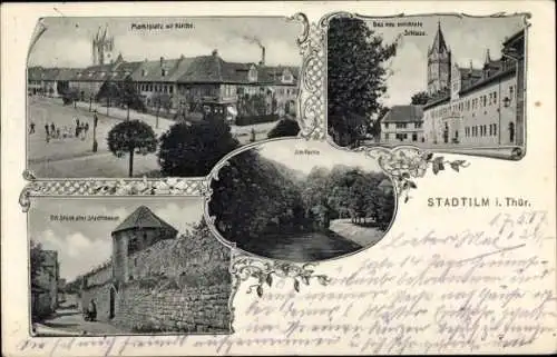 Ak Stadtilm in Thüringen, Marktplatz, Kirche, Schloss, alte Stadtmauer, Ilm