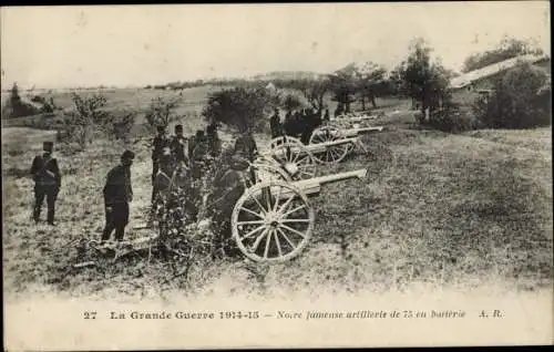 Ak Französische Armee, Artillerie, 75mm-Geschütze in Stellung, 1. WK