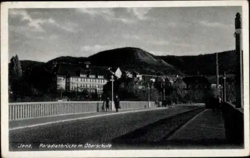 Ak Jena in Thüringen, Paradiesbrücke, Oberschule