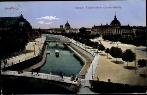 Ak Strasbourg Straßburg Elsass Bas Rhin, Theater, Kaiserpalast, Peterskirche