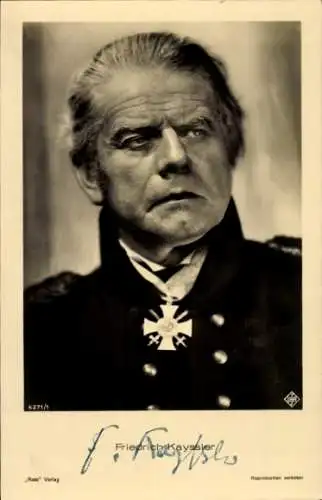 Ak Schauspieler Friedrich Kayssler, Portrait, Autogramm, Uniform