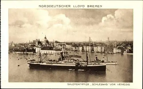 Ak Venezia Venedig Veneto, Salondampfer Schleswig, Norddeutscher Lloyd Bremen