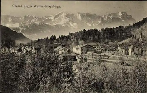 Ak Oberau in Oberbayern, Gesamtansicht, Wettersteingebirge