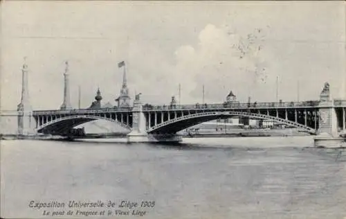 Ak Lüttich Wallonien Lüttich, Die Fragnee-Brücke und die Altstadt von Lüttich, Weltausstellung 1905