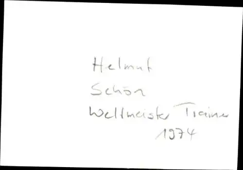 Ak Helmut Schön, Fußballtrainer, Weltmeister 1974, Portrait, Autogramm