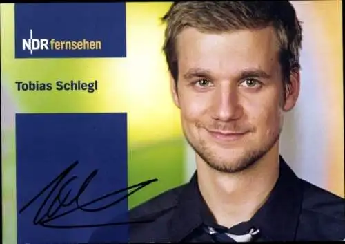 Ak Schauspieler und Moderator Tobias Schlegel, Portrait, Autogramm