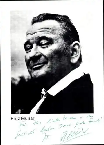 Ak Schauspieler Fritz Muliar, Portrait, Autogramm