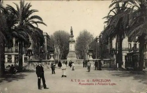 Ak Barcelona Katalonien, Denkmal Antonio Lopez, Platz