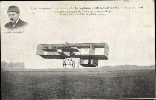 Ak Les Pionniers de l'air, L'Aéroplane Delagrange, im Flug, Flugplatz Savigny sur Orge