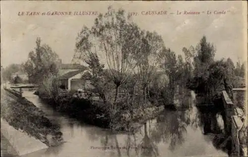 Ak Caussade Tarn et Garonne, Le Ruisseau "Le Cande"