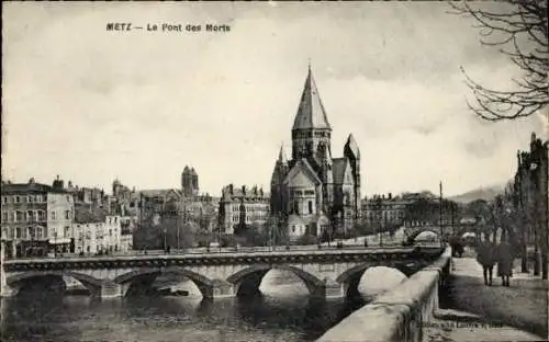 Ak Metz-Moselle, Pont des Morts
