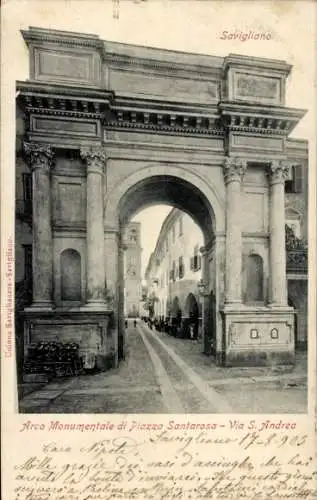 Ak Savigliano Piemonte, Arco Monumentale di Piazza Santarosa, Via S. Andrea