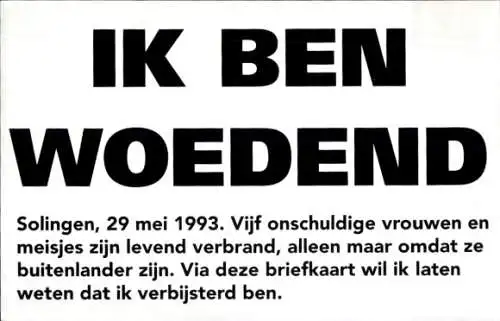 Ak, ich bin glücklich, Solingen, 29. Mai 1993