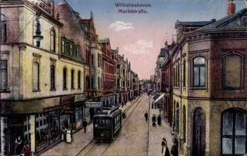 Ak Wilhelmshaven in Niedersachsen, Marktstraße, Straßenbahn