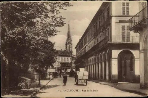 Ak Mulhouse Mülhausen Elsass Haut Rhin, Rue de la Paix