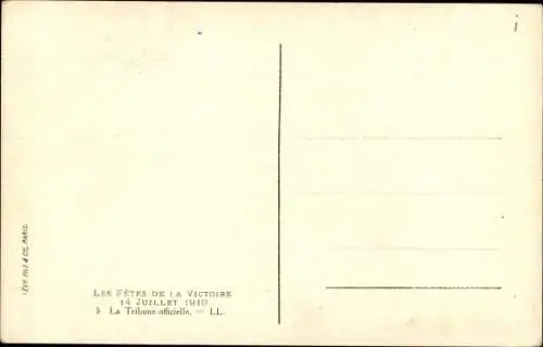 Ak Paris, Les Fêtes de la Victoire, 14.7.1919, La Tribune officielle, Levy & Fils 