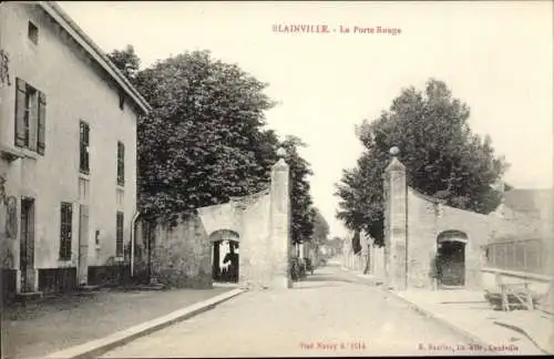 Ak Blainville sur l’Eau Lothringen Meurthe et Moselle, La Porte Rouge