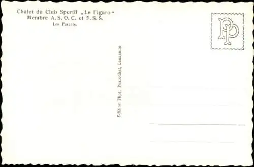 Ak Châtel Saint Denis Kt. Freiburg, Chalet du Club Sportif Le Figaro, Les Paccots