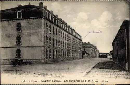 Ak Toul Lothringen Meurthe et Moselle, Quartier Fabvier, les Bâtiments du 8. R. A. D., Kaserne