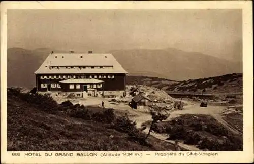 Ak Grand Ballon Großer Belchen Elsass Haut Rhin, Hôtel, Propriété du Club Vosgien 