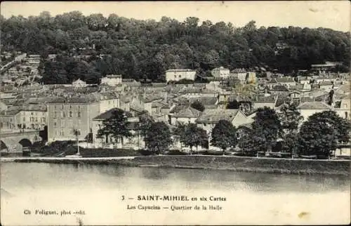 Ak Saint Mihiel Lothringen Meuse, les Capucins, Quartier de la Halle