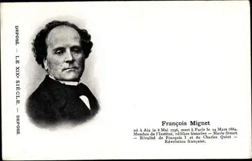 Ak François-Auguste Mignet, Historiker und Rechtsanwalt, Portrait