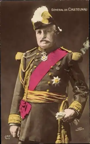 Ak Französischer General Noel de Castelnau, Paradeuniform, Abzeichen, Schärpe, I. WK