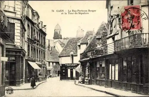 Ak Caen Calvados, La Rue Porte au Berger et la Tour du Sepulcre