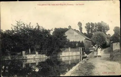 Ak Villeneuve L'Archevêque Yonne, Le Lavoir, Angeln