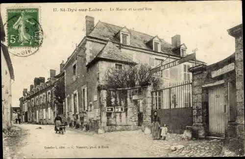 Ak Saint Dyé sur Loire Loir et Cher, Mairie, Grande Rue