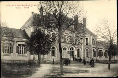 Ak Saint Claude de Diray Loir et Cher, Mairie, Ecole