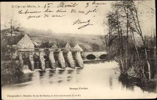 Ak Saint Cyr sur Morin Seine et Marne, Barrage d'Archet