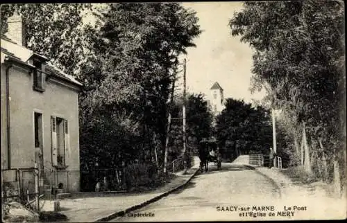 Ak Saacy sur Marne Seine et Marne, Le Pont et l'Eglise de Mery