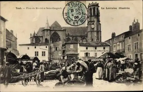 Ak Toul Meurthe et Moselle, Place du Marche et Saint Gengoult, Grand Magasin de Comestibles