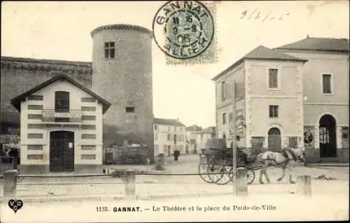 Ak Gannat Allier, Le Theatre et la place du Poids de Ville, Pferdekutsche