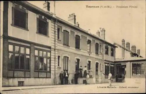 Ak Tournan-en-Brie Seine et Marne, Fondation Péreire