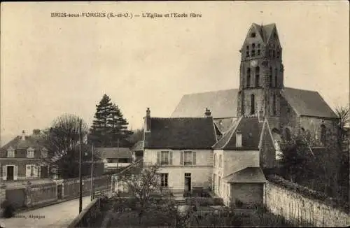 Ak Briis-sous-Forges Essonne, Église et École Libre