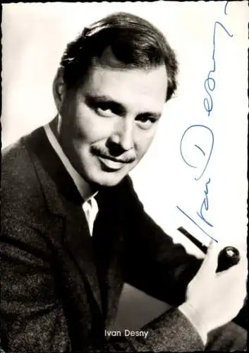 Ak Schauspieler Ivan Desny, Portrait, Autogramm, Pfeife