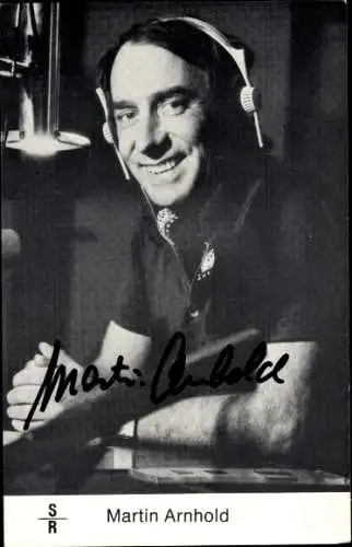 Ak Schauspieler Martin Arnold, Portrait, Autogramm, Kopfhörer